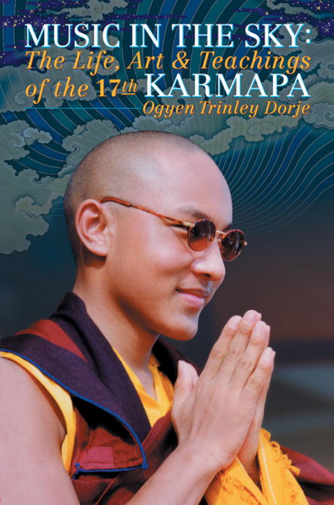 Michele Martin/Music in the Sky@ The Life, Art, and Teachings of the 17th Gyalwa K